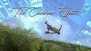 The Observer Effect - OBS ABS Tech Demo (THUG Pro)