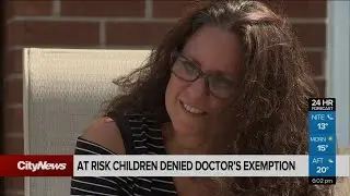 At risk children denied doctor&rsquo;s exemption