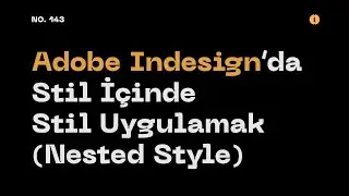 #AdobeIndesign’da Stil İçinde Stil Uygulamak #NestedStyle