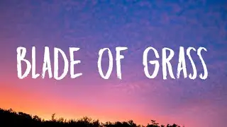 Lady Gaga - Blade Of Grass (Lyrics)