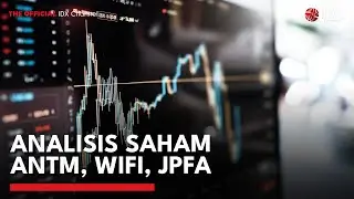 Analisis Saham ANTM, WIFI, JPFA | MARKET BUZZ