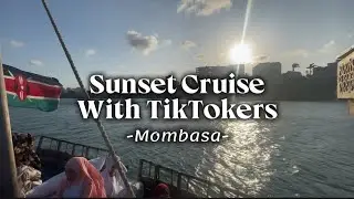 Sunset dhow cruise in Mombasa with Fellow content Creators!!!! So much fun / Mombasa Vlog 2025