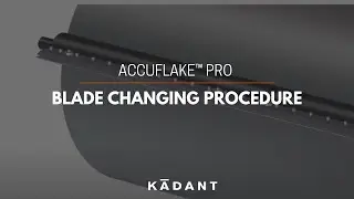 AccuFlake&trade; PRO Holder - Blade Changing Procedure
