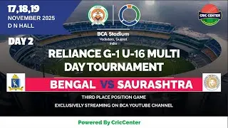 BENGAL V/S SAURASHTRA - RELIANCE G1 U-16 MULTI DAY TOURNAMENT - DAY 2