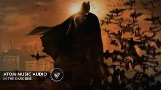 Atom Music Audio - IN THE DARK RISE | Epic Dark Badass Hybrid Music