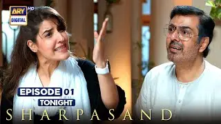 Sharpasand Episode 1 | Promo | Tonight at 8:00 PM | Naumaan Ijaz | Hareem Farooq | ARY Digital