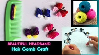 DIY Wool Butterflies | Hair Comb & Headband Decoration