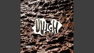 Uugghh (feat. Fieldy Stic, Driyp Drop & Go-Rilla)