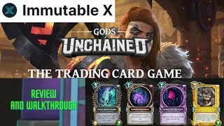 Gods Unchained - Review and Walkthrough - Crypto NFT Play To Earn Game -