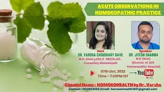 Acute Observation in Homoeopathic Practice | ft. Dr. Jitesh Sharma