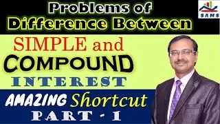 Trick 192 - Difference of CI and SI: Amazing Shortcut - Part 1