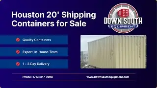 20' Shipping Containers for Sale Houston, TX | Down South Equipment | (713) 817-2018