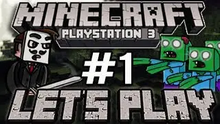 Minecraft PS3 Survival Let's Play - #1