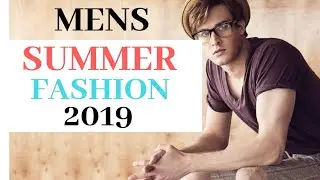 MENS SUMMER FASHION 2019 | MENS STYLE AND FASHION TIPS IN TAMIL