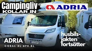 Vi kollar in Adria Coral XL 670 SL