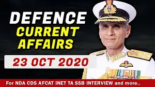 23 October  Defence Current Affairs 2020 | Defence Current Affairs NDA CDS AFCAT INET SSB Interview