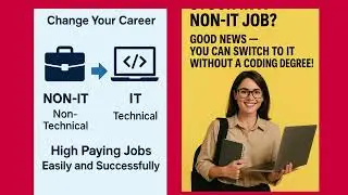 How to Switch from Non-IT to IT Career | High Paying IT Jobs Without Coding - No Technical Degree