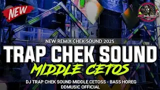 DJ CEKSOUND TRAP MIDDLE CETOSS - MELODY TRAP MA AUDIO LAWANG || DDMUSIC OFFICIAL