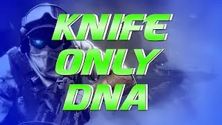 Knife Only DNA - Needed improvements to knifing.