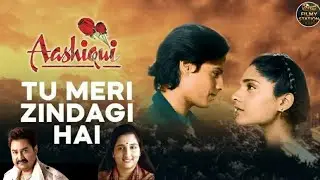 Tu Meri Zindagi Hai &ndash; Aashiqui (1990) | Kumar Sanu | Romantic Bollywood Song
