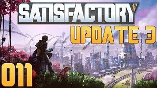 Let's Stream Satisfactory (Update 3|German|HD) Part 011 - Aufbau der Megabase
