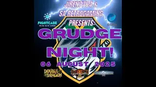 Grudge Night | 06 August 2025 | Hosted by JIREN7764 & SA Retrogaming