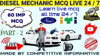 Diesel Mechanic 🔧Theory 🚀Class LIVE🔴24/7 | Mechanic iti Live Class | MCQ question and answers