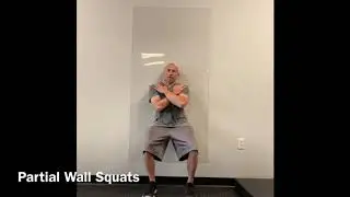 Partial Wall Squats