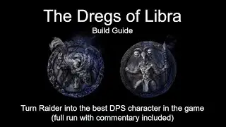 The Dregs of Libra Full Build Guide for Raider | Nightreign
