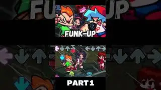 Funk-Up (PART 1) (BF Mode) (FNF MOD) #shorts