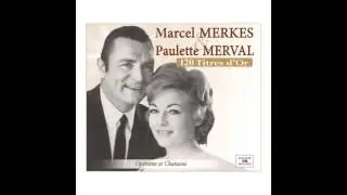 Marcel Merkes, Paulette Merval - Rêve de valse, rêve d’un jour (From 