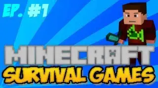 Survival Games - Episode 1 - DAT GLITCH! D: w/ TechKingGames