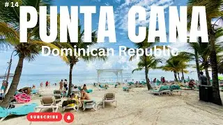 Ep1 Punta Cana, Dominican Republic