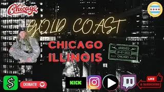 CHICAGO'S RICHEST NEIGHBORHOOD (Visiting the GOLD COAST Historical District)