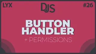 Button Handler | Discord.JS Series | #26