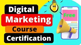 Free Digital Marketing Course Certification | Google Free Course For Beginners