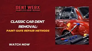 Classic Car Dent Removal: Paint-Safe Repair Methods