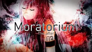 【巡音ルカ】Moratorium【VOCALEAMO】