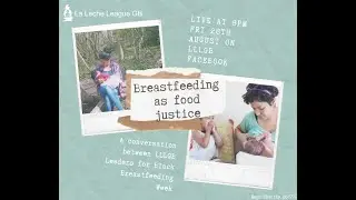 Breastfeeding as food justice - Black Breastfeeding Week UK