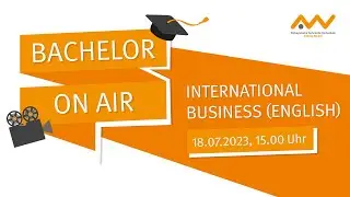Bachelor On Air: Study program introduction International Business