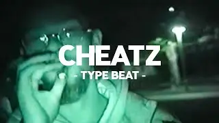 [FREE] Cheatz Type Beat 