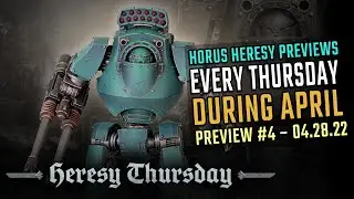 THE HORUS HERESY: Every Thursday Previews #4 &ndash; Contemptor Dreadnought