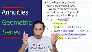 Annuities | Application of Geometric Series part 1