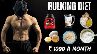 Low Budget: Bulking Diet Under ₹1000 a Month | No Supplements