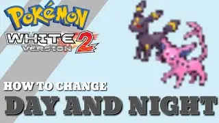 How To Change Time in Pokemon White 2 Version