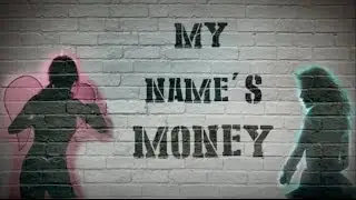 EvaLorys - My name's Money (Official Video)