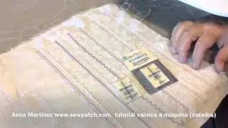 Tutoríal vainica a maquina (calados) www.sewpatch.com