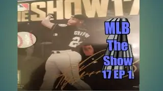 MLB The Show 17 EP 1