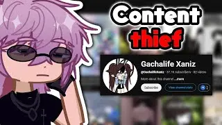 Этот GachaTuber ворует ваш контент... | Gacha Rant