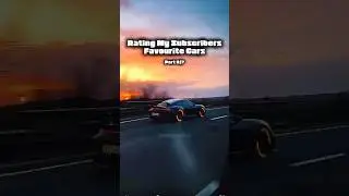 Rating My Subscribers Favourite Cars